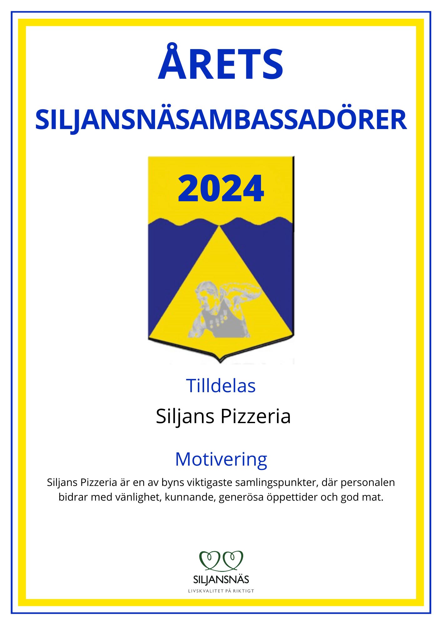 ÅRETS SILJANSNÄSABASSADÖRER 2024