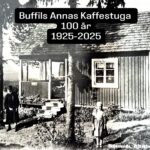 Buffils Annas kaffestuga 100 år